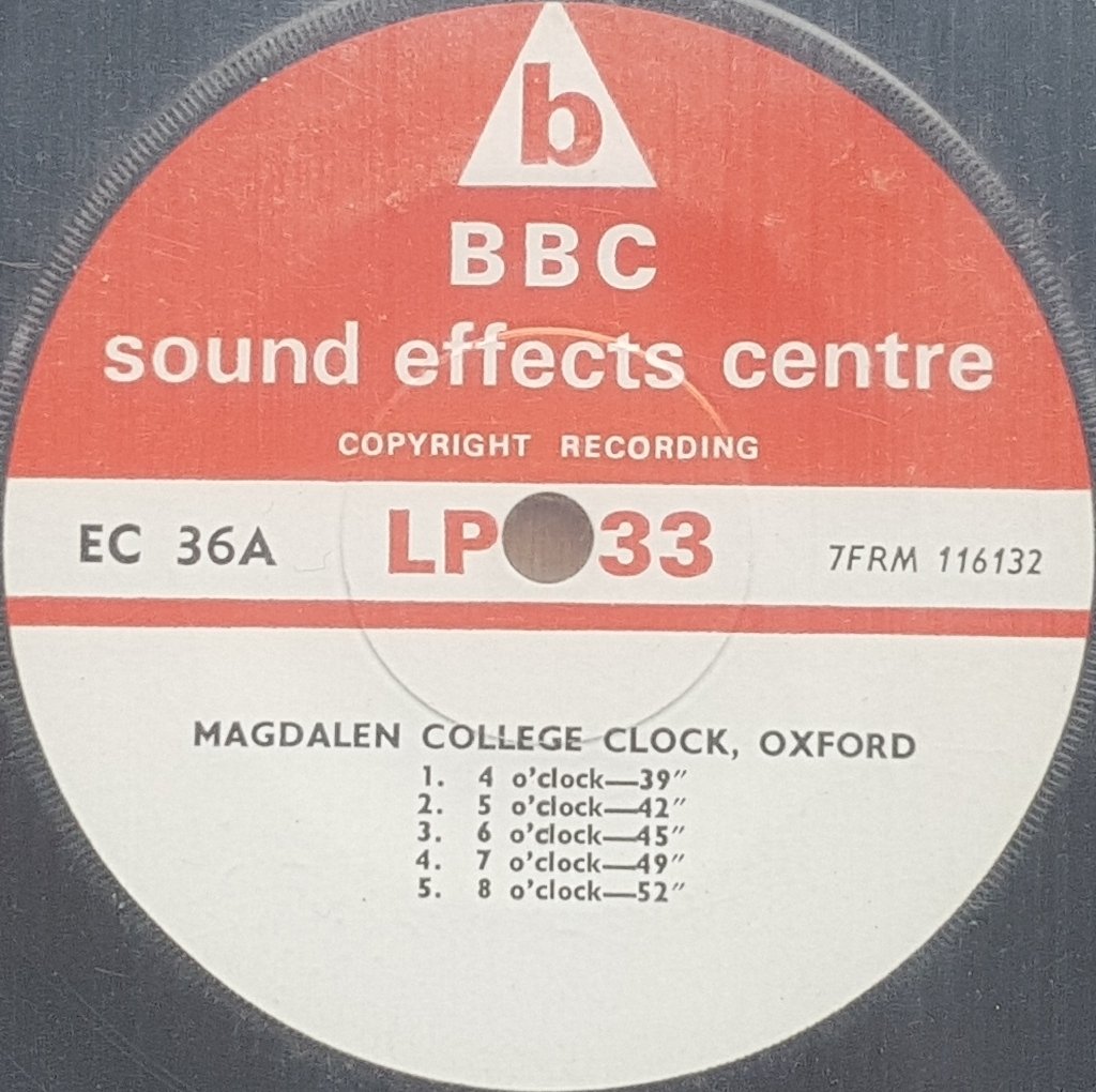 EC 36A Magdalen College Clock, Oxford Not registered from the BBC records and Tapes library Label